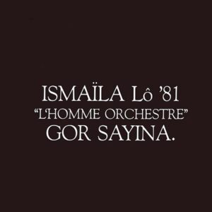 L'Homme Orchestre ? Gor Sayina [VINYL]
